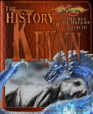 [The Age of Dreams 03] • The History of Krynn · Vol III
